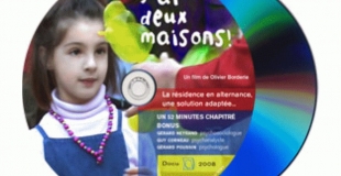 Sortie du DVD J'ai deux maisons ! la résidence en alternance, une solution adaptée.
