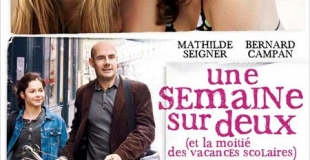 Une semaine sur deux de Ivan Calbérac : un film sur la résidence alternée