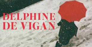 Nouveau roman de Delphine de Vigan sur les enfants du divorce