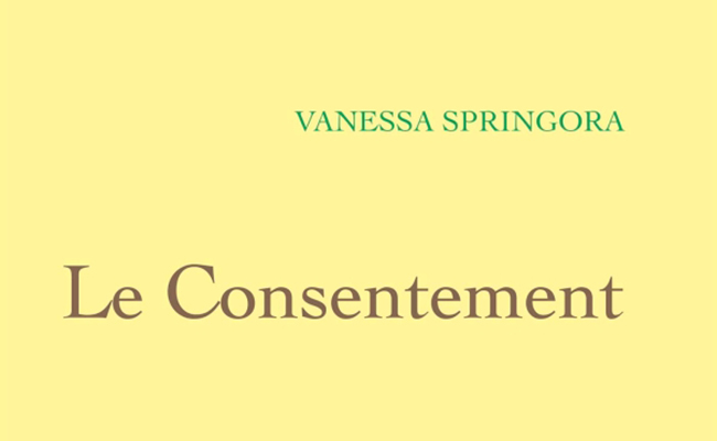 Vanessa Springora - Le consentement