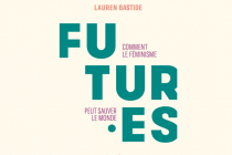 A quoi ressemblerait une société vraiment féministe ?