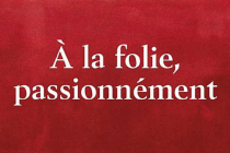 Le désir amoureux contre lequel on ne peut rien