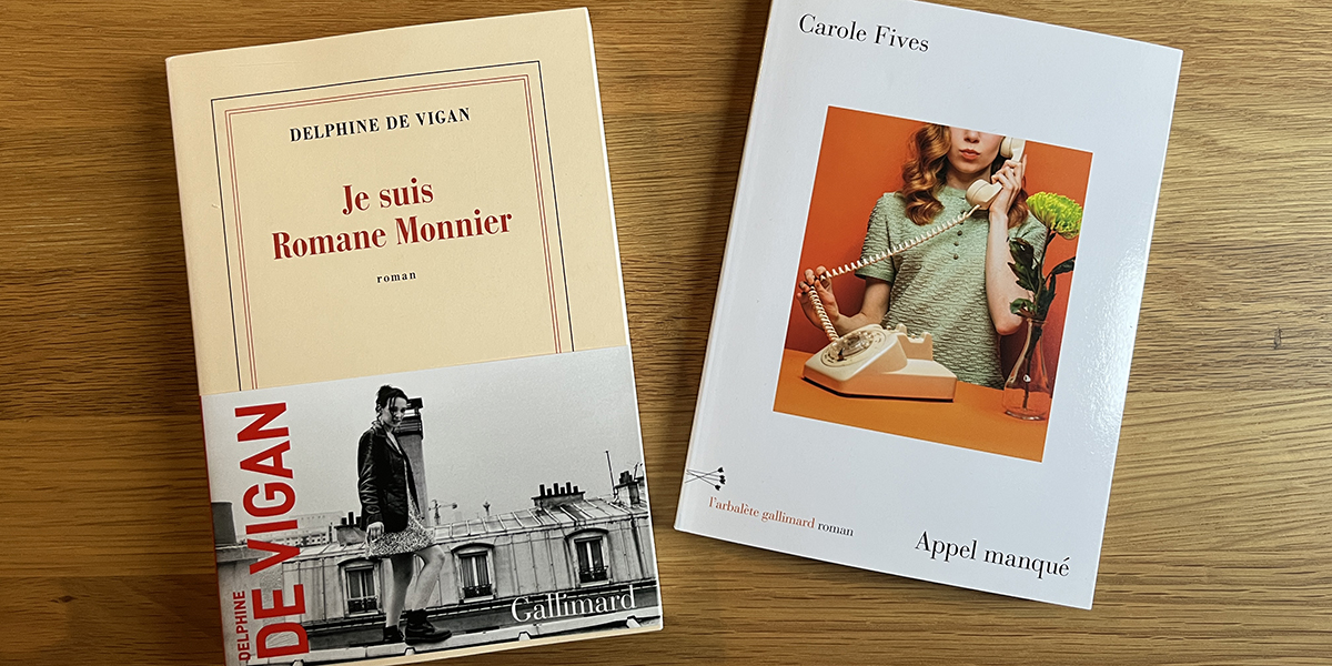 Des femmes bien dans notre époque, dans deux romans percutants