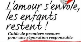 L'amour s'envole, les enfants restent de Nathalie SENNEGON-NATAF et Marie-Noël TARDY