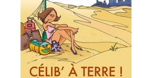 Célib à terre ! de Sylvie Lehoux
