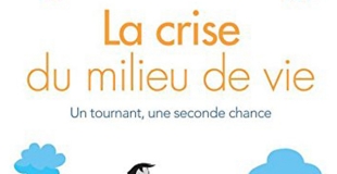 La crise du milieu de vie de Lisbeth von BENEDEK