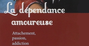 La dépendance amoureuse de Patrick Pharo