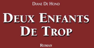 Deux enfants de trop de Diane DE HOND