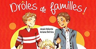 Drôles de familles d'Anaïs Valente et Ariane Delrieu