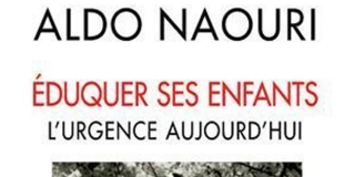 Eduquer ses enfants : L'urgence aujourd'hui de Aldo NAOURI