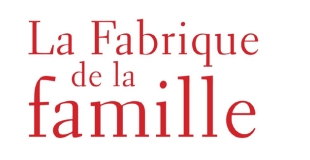 La fabrique de la famille de Serge Hefez