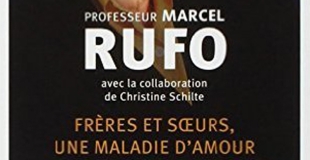 Frères et soeurs, une maladie d'amour de Marcel RUFO et Christine SCHILTE