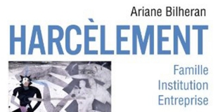 Harcèlements de Ariane BILHERAN