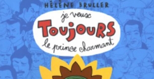 Je veux Toujours le prince charmant (Tome 2) de Hélène BRULLER