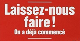 Laissez-nous faire ! de Alexandre Jardin
