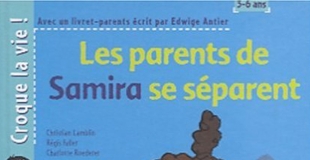 Les Parents de Samira se séparent de E. Antier, C. Lamblin, R. Faller, C. Roederer