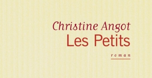 Les petits de Christine ANGOT