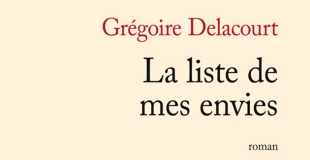 La liste de mes envies de Grégoire DELACOURT