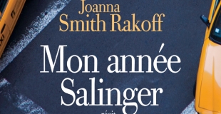 Mon Année Salinger de Joanna Smith-Rakoff