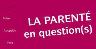 La parenté en question(s) de Véronique Bedin et Martine Fournier