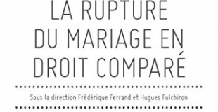 La rupture du mariage en droit comparé