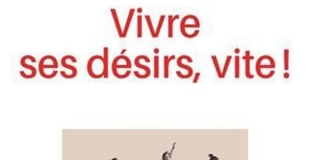 Vivre ses désirs, vite ! de Sophie Cadalen et Bernadette Costa-Prades