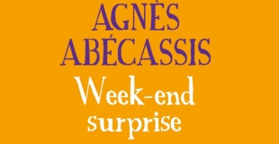 Week-end surprise de Agnès Abécassis